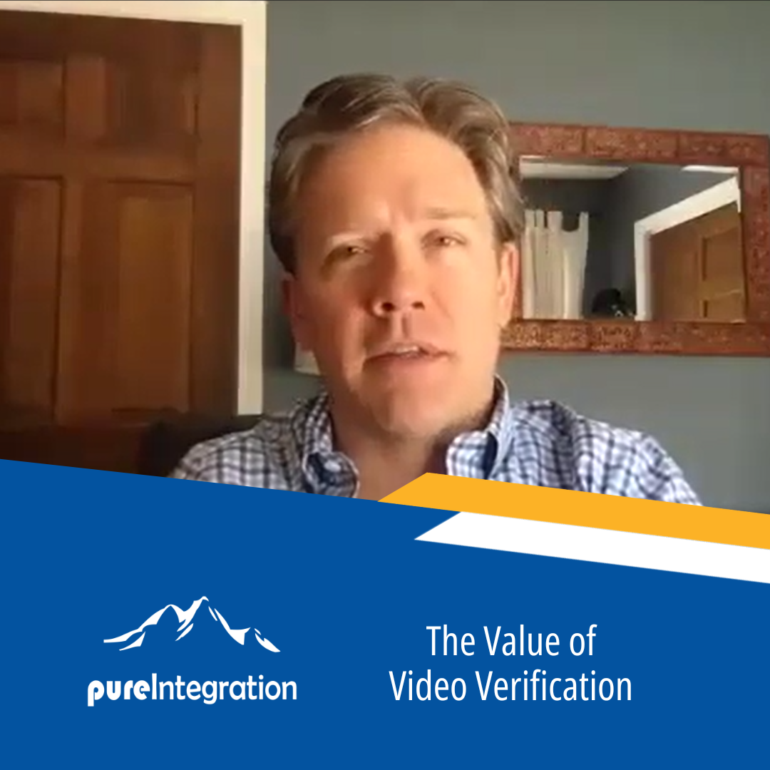 The Value of Video Verification